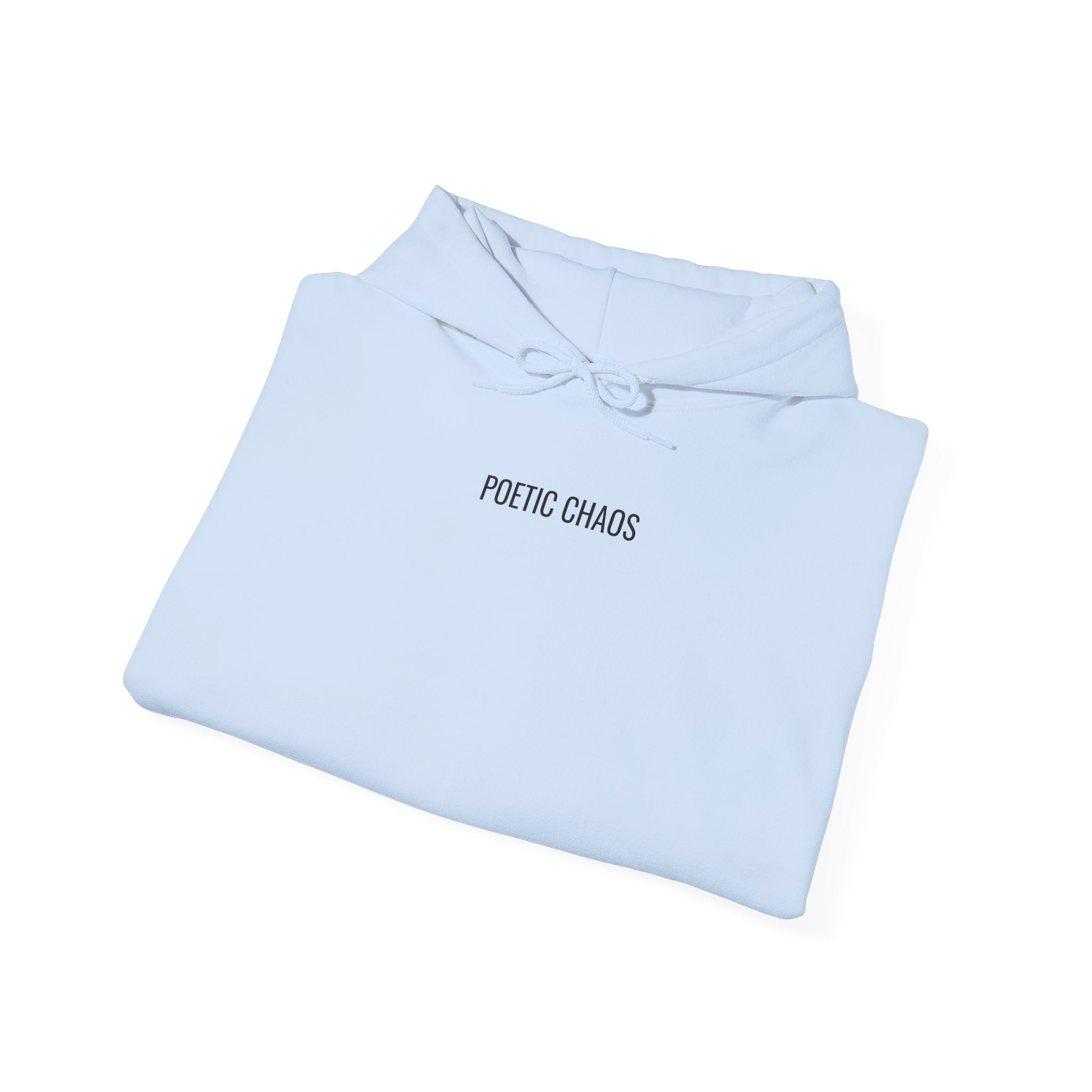 Poetic Chaos Minimalist Hoodie — Small Chest Text Pullover