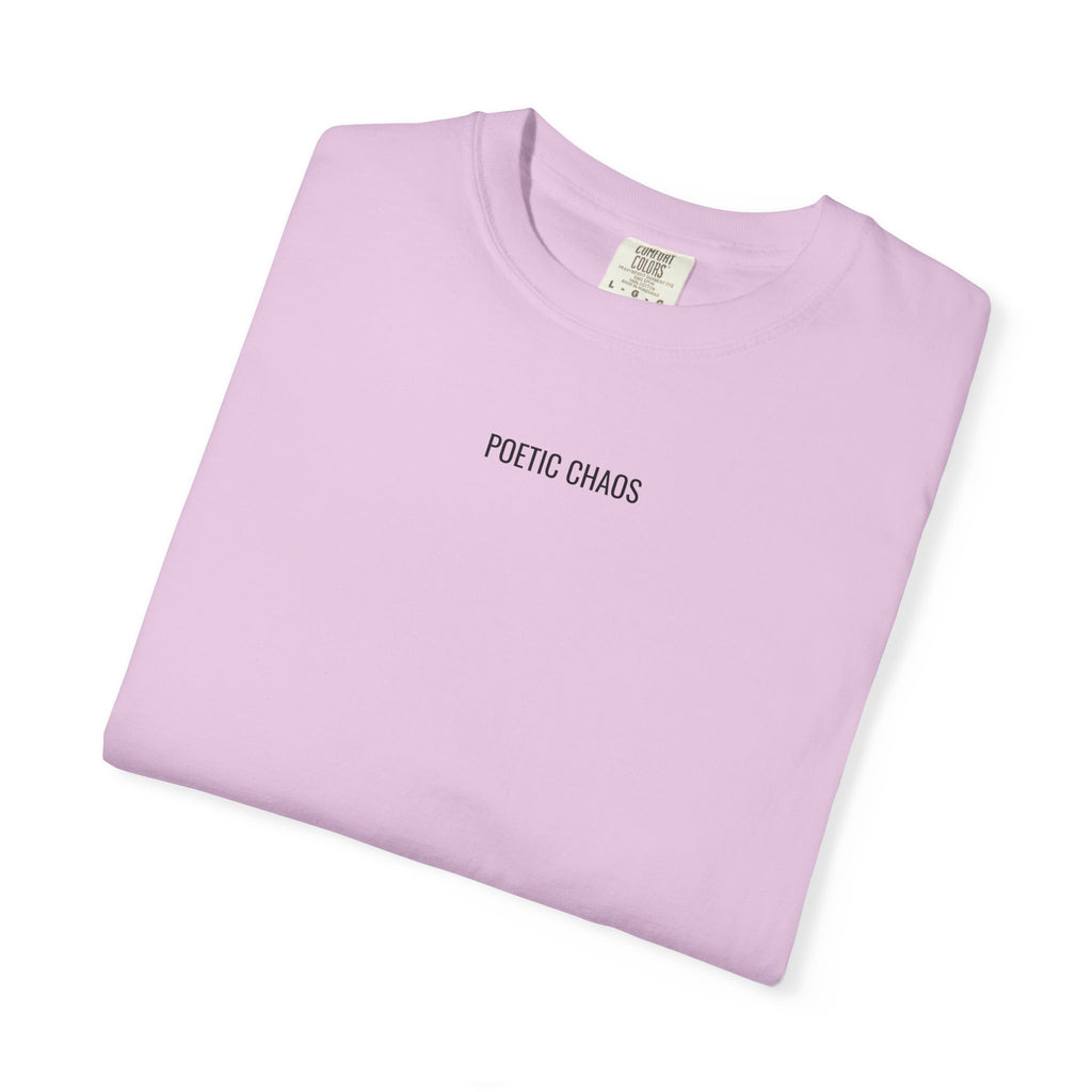 Poetic Chaos T-Shirt — Minimal Text Graphic Tee ("Poetic Chaos")