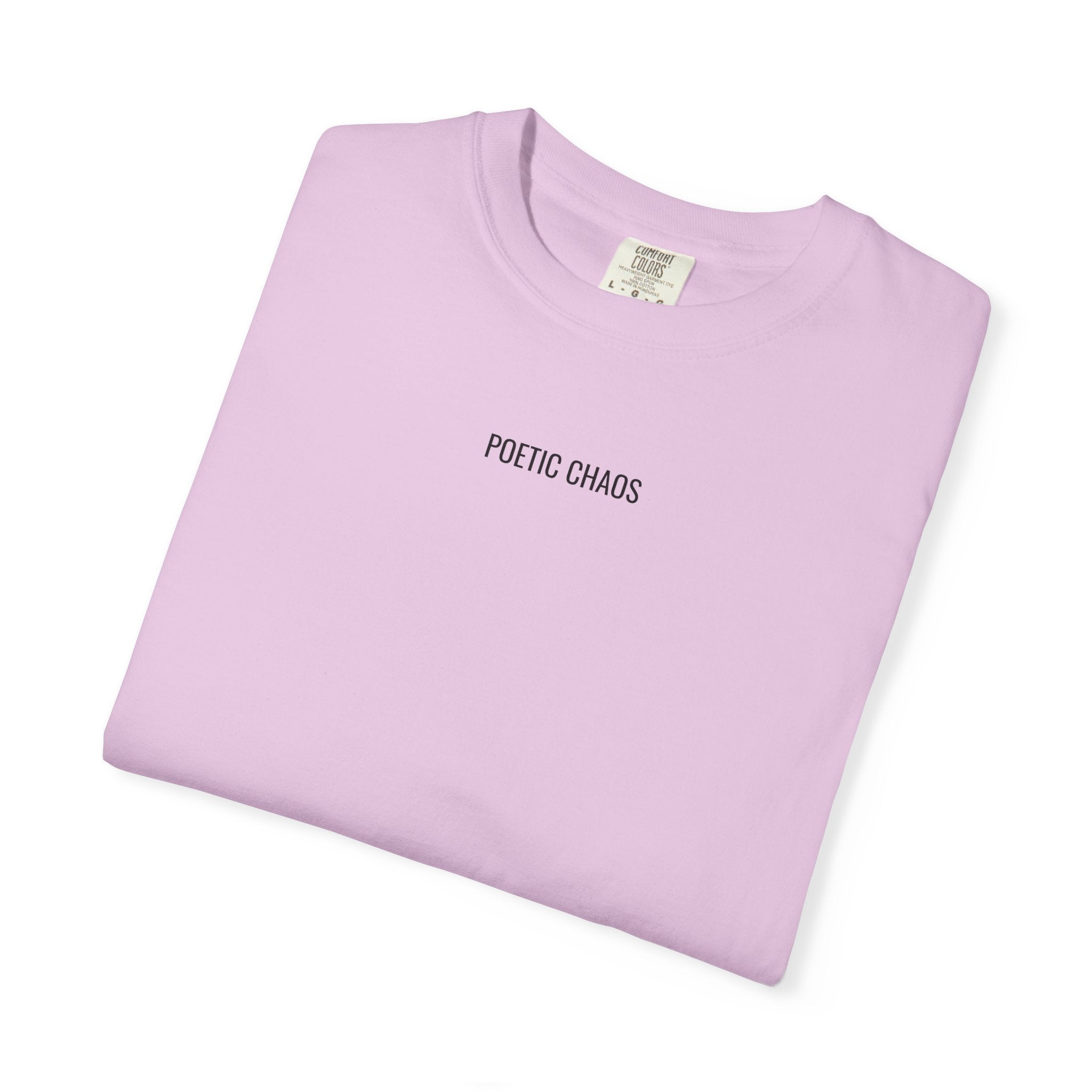 Poetic Chaos T-Shirt — Minimal Text Graphic Tee ("Poetic Chaos")