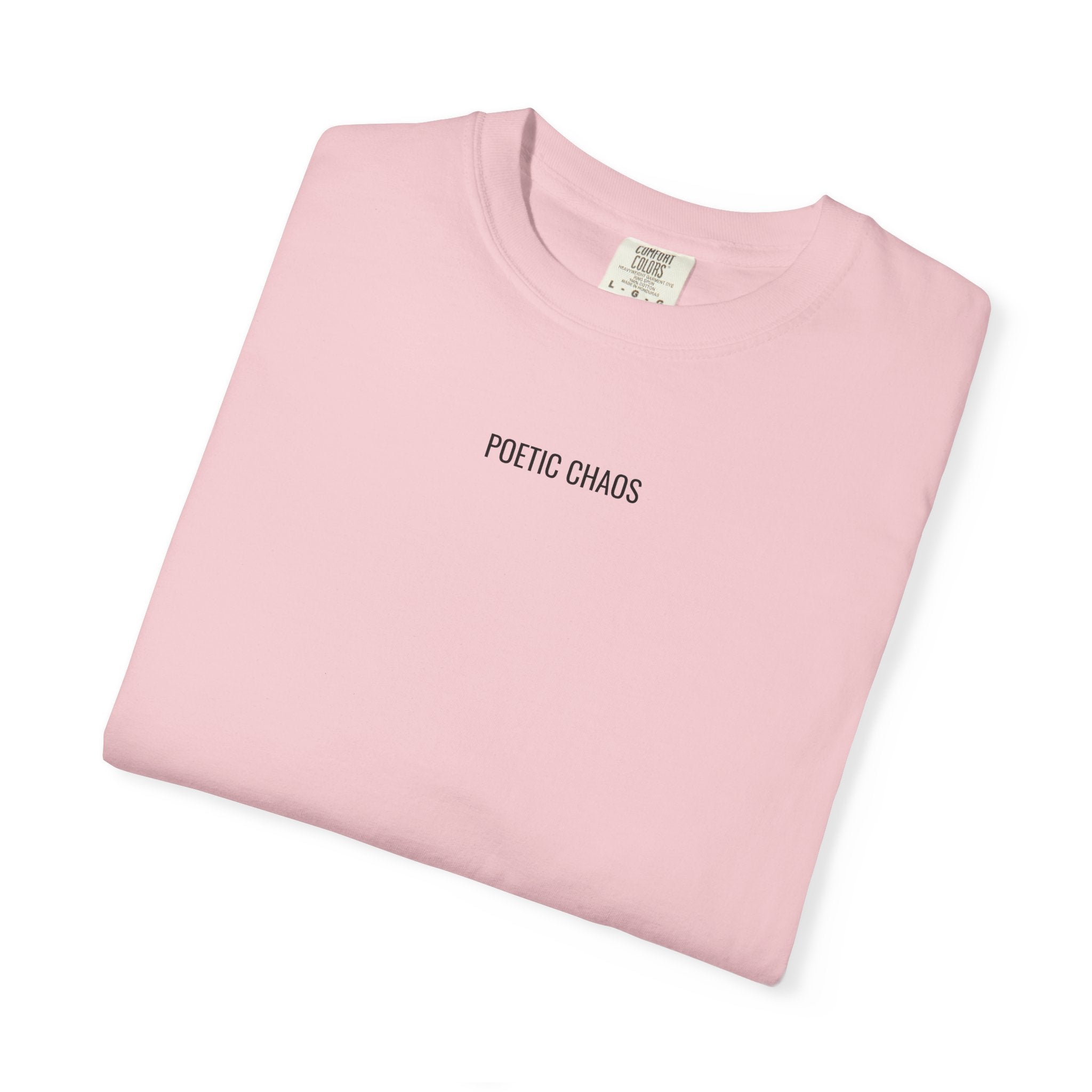 Poetic Chaos T-Shirt — Minimal Text Graphic Tee ("Poetic Chaos")
